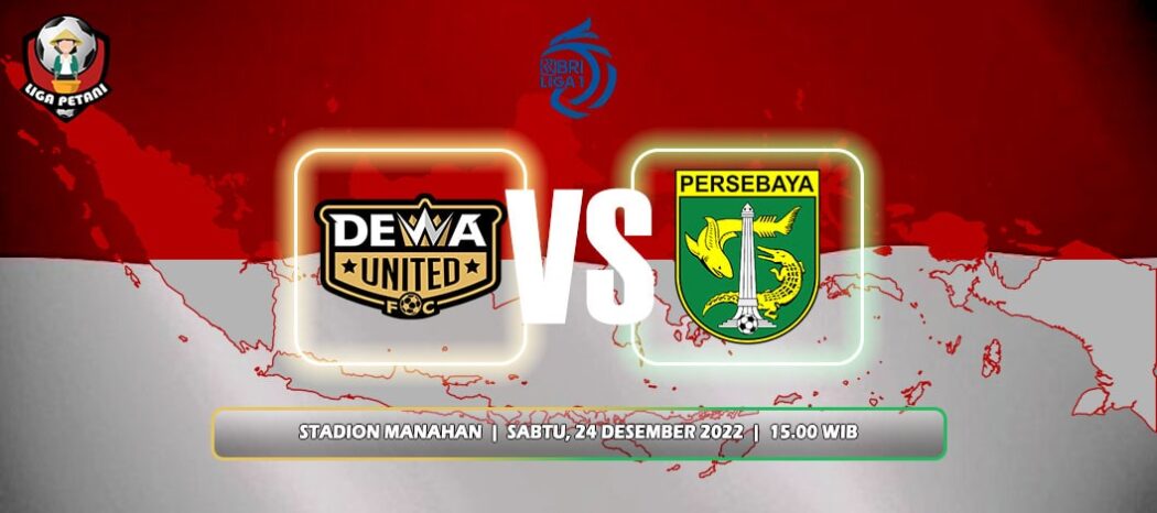 Dewa United Vs Persebaya Surabaya
