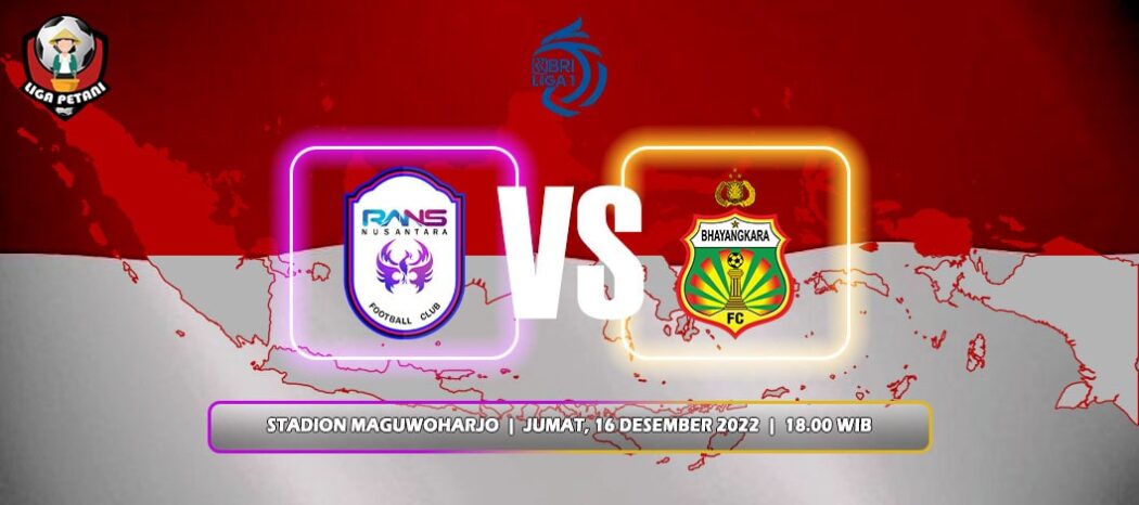 RANS Nusantara Vs Bhayangkara FC
