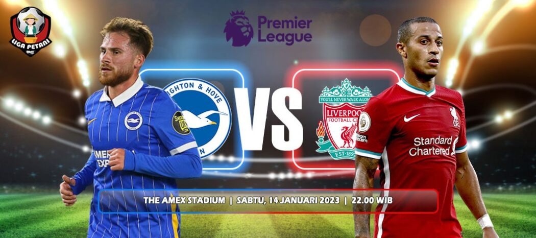 Prediksi Brighton & Hove Albion Vs Liverpool