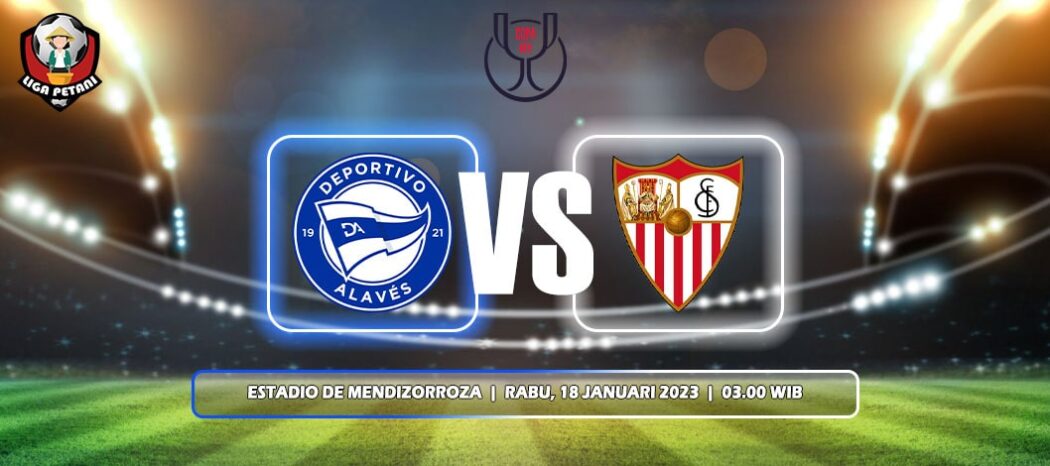 Prediksi Deportivo Alaves Vs Sevilla