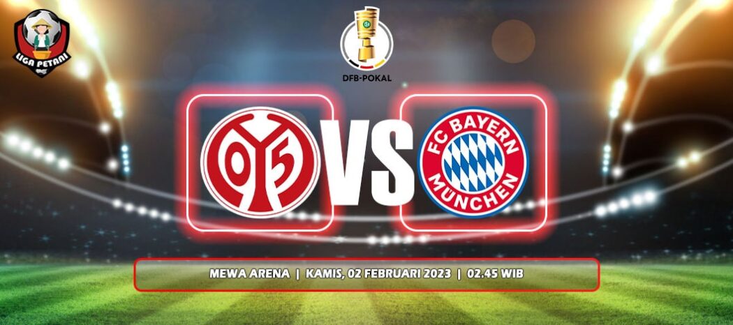 Prediksi FSV Mainz 05 Vs Bayern Munchen