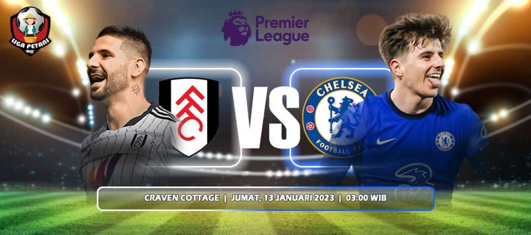 Prediksi Fulham Vs Chelsea