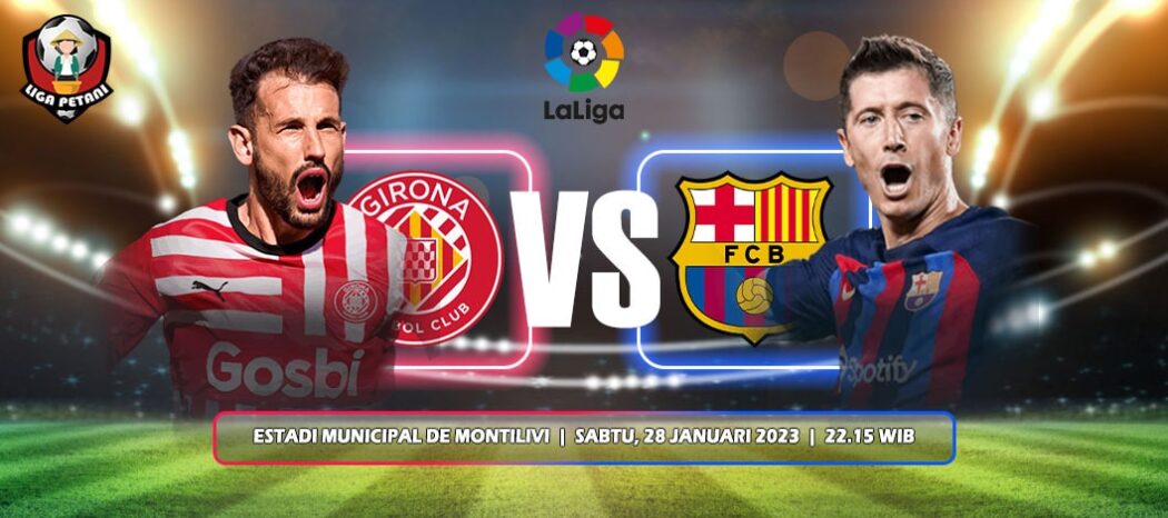 Prediksi Girona Vs Barcelona
