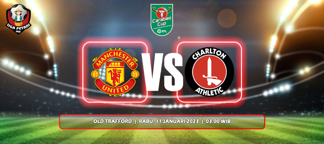 Prediksi Manchester United Vs Charlton Athletic