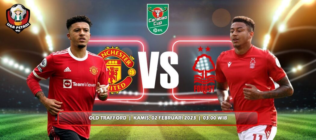 Prediksi Manchester United Vs Nottingham Forest