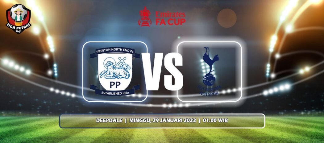 Prediksi Preston North End Vs Tottenham Hotspur