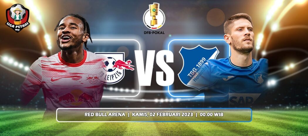 Prediksi RB Leipzig Vs TSG Hoffenheim