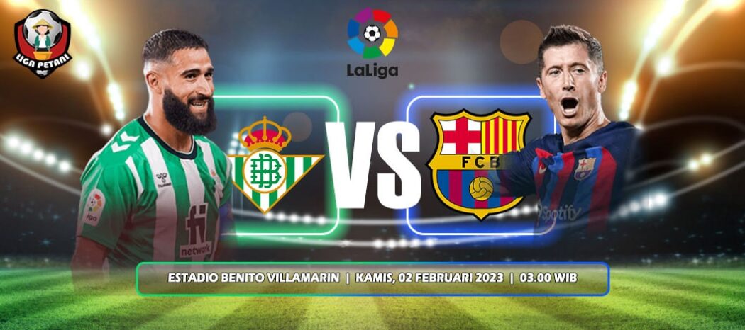 Prediksi Real Betis Vs Barcelona