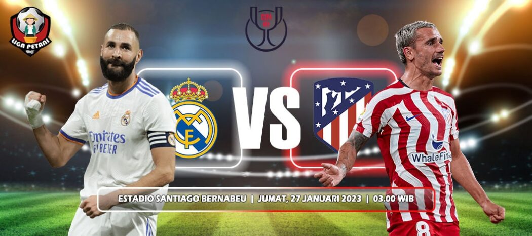 Prediksi Real Madrid Vs Atletico Madrid