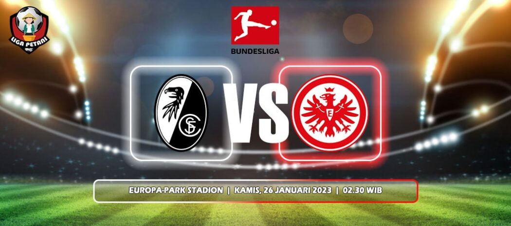 Prediksi SC Freiburg Vs Eintracht Frankfurt