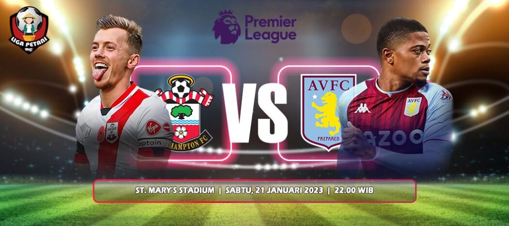 Prediksi Southampton Vs Aston Villa