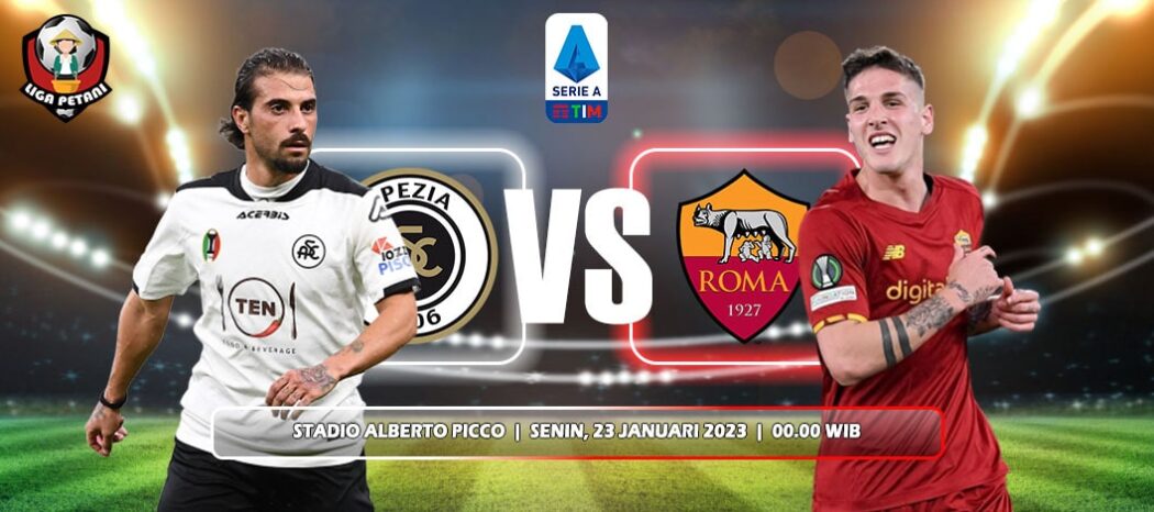 Prediksi Spezia Vs AS Roma