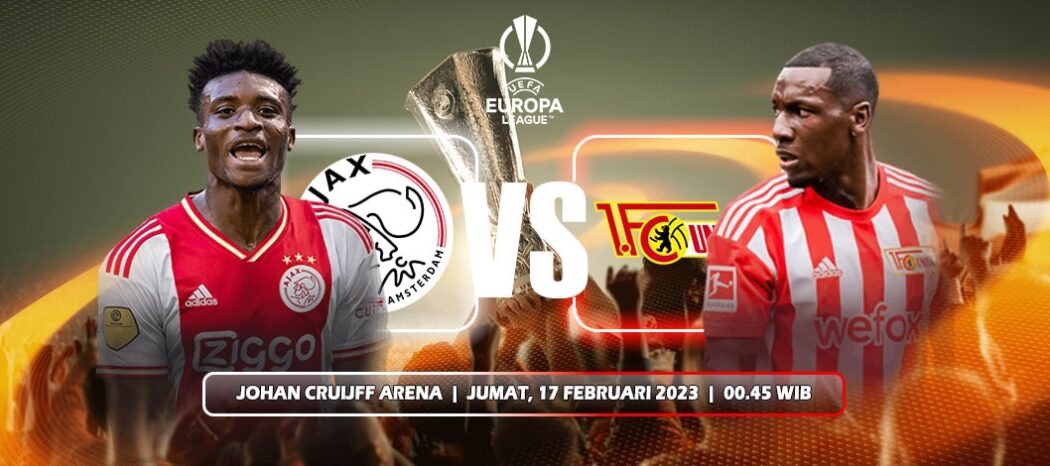 Prediksi Ajax Vs Union Berlin