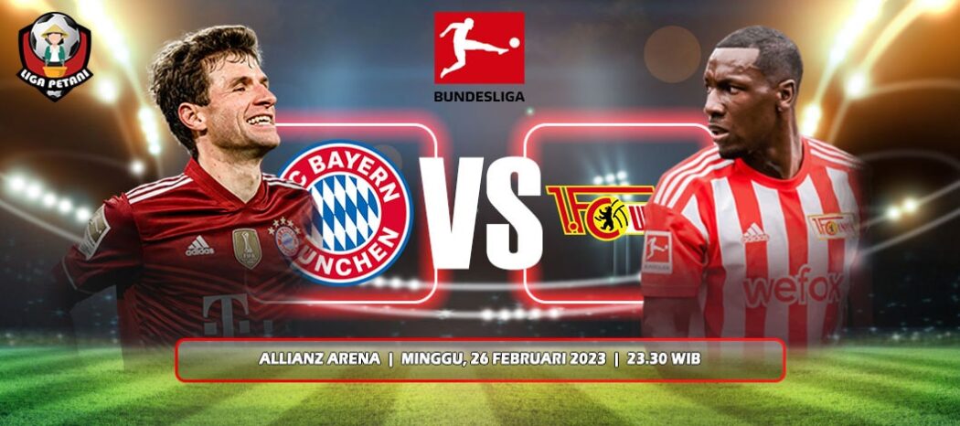 Prediksi Bayern Munchen Vs Union Berlin