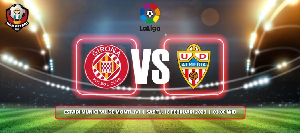Prediksi Girona Vs Almeria
