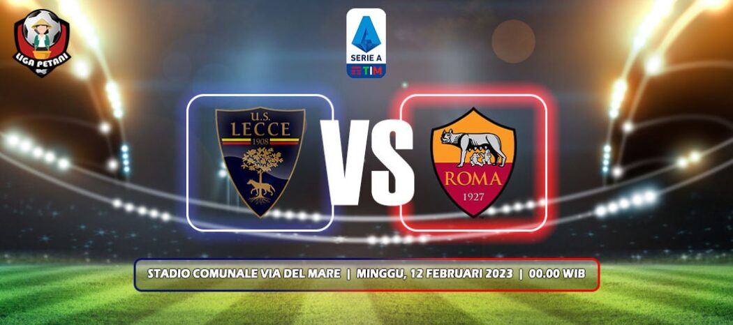 Prediksi Lecce Vs AS Roma
