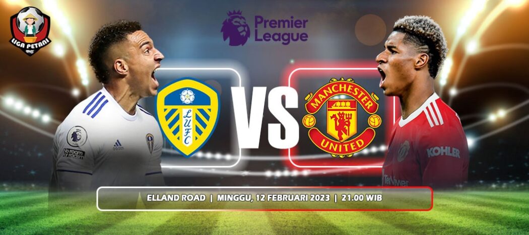 Prediksi Leeds United Vs Manchester United