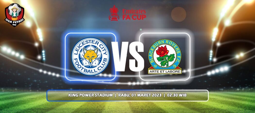Prediksi Leicester City Vs Blackburn Rovers