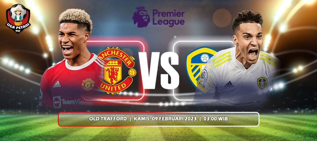 Prediksi Manchester United Vs Leeds United