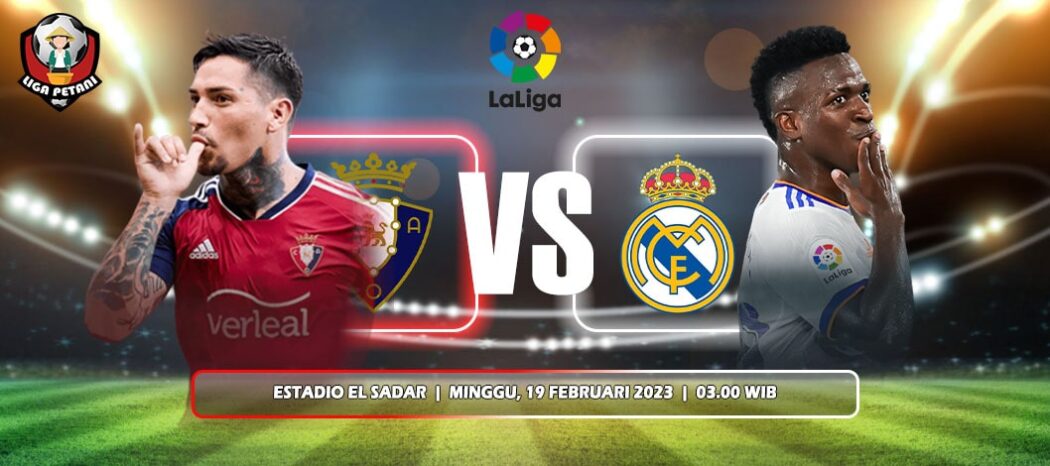 Prediksi Osasuna Vs Real Madrid