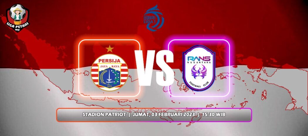 Prediksi Persija Jakarta Vs RANS Nusantara