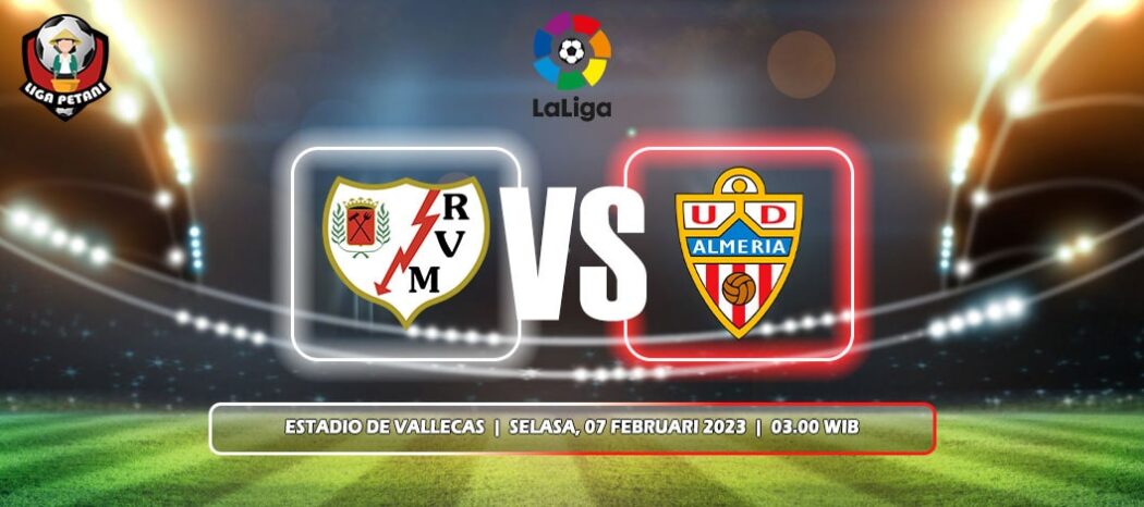 Prediksi Rayo Vallecano Vs Almeria