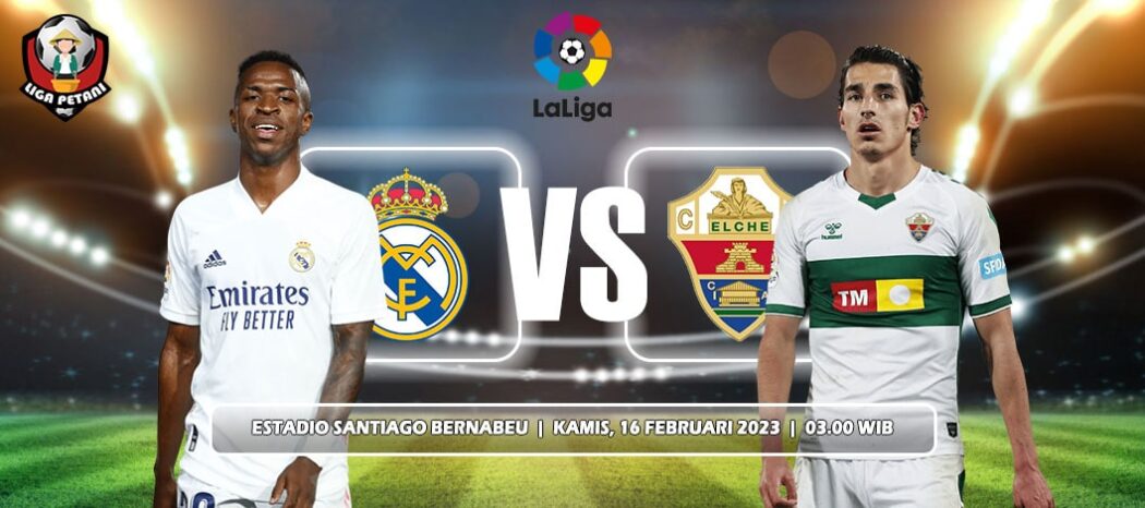 Prediksi Real Madrid Vs Elche