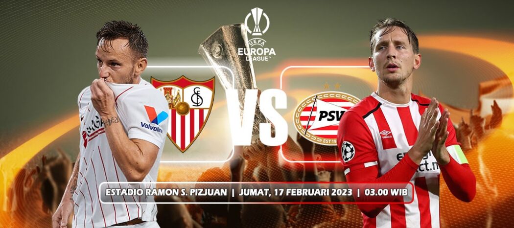 Prediksi Sevilla Vs PSV Eindhoven