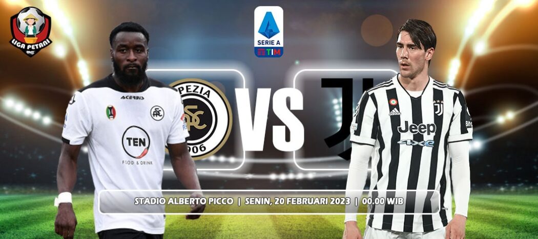 Prediksi Spezia Vs Juventus