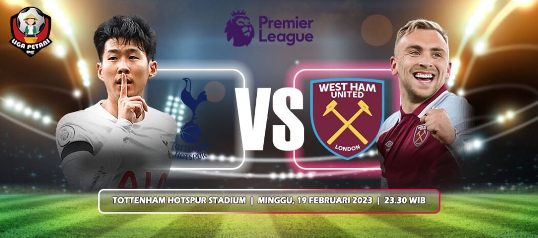 Prediksi Tottenham Hotspur Vs West Ham United