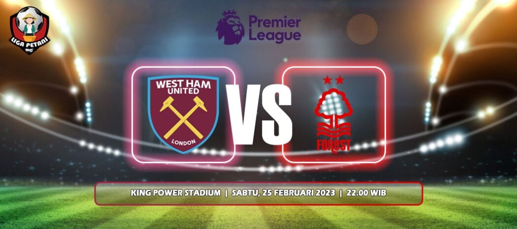 Prediksi West Ham United Vs Nottingham Forest