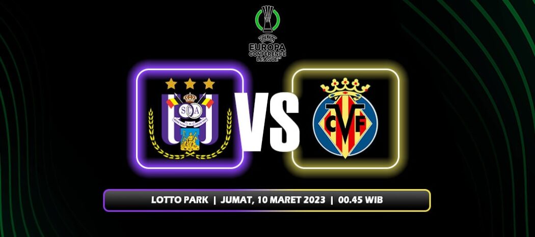 Prediksi Anderlecht Vs Villarreal
