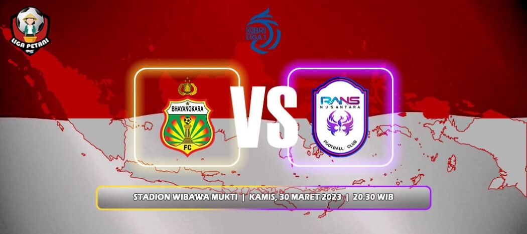 Prediksi Bhayangkara FC Vs RANS Nusantara