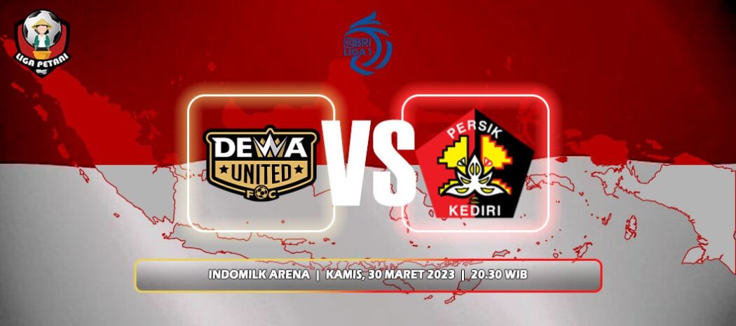 Prediksi Dewa United Vs Persik Kediri
