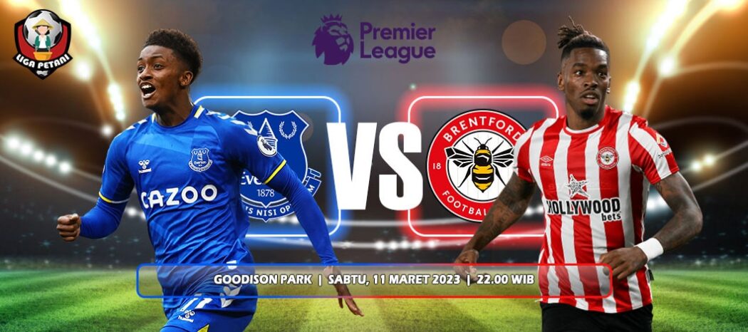 Prediksi Everton Vs Brentford