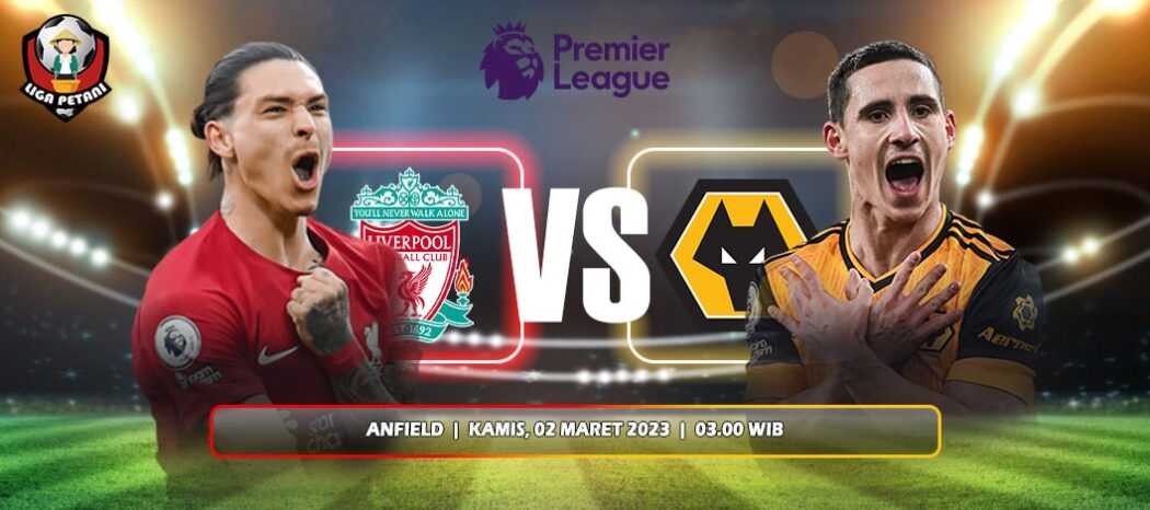 Prediksi Liverpool Vs Wolverhampton Wanderers