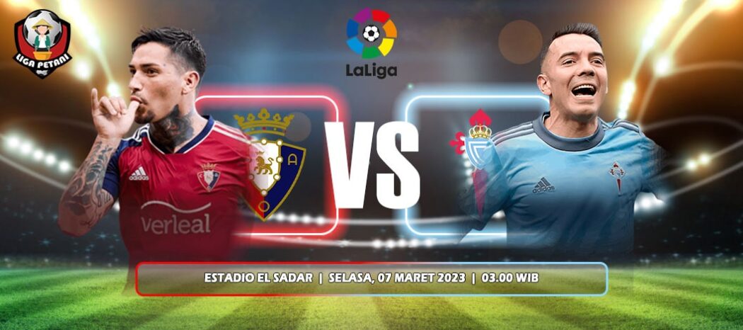 Prediksi Osasuna Vs Celta Vigo