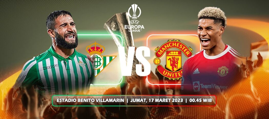 Prediksi Real Betis Vs Manchester United