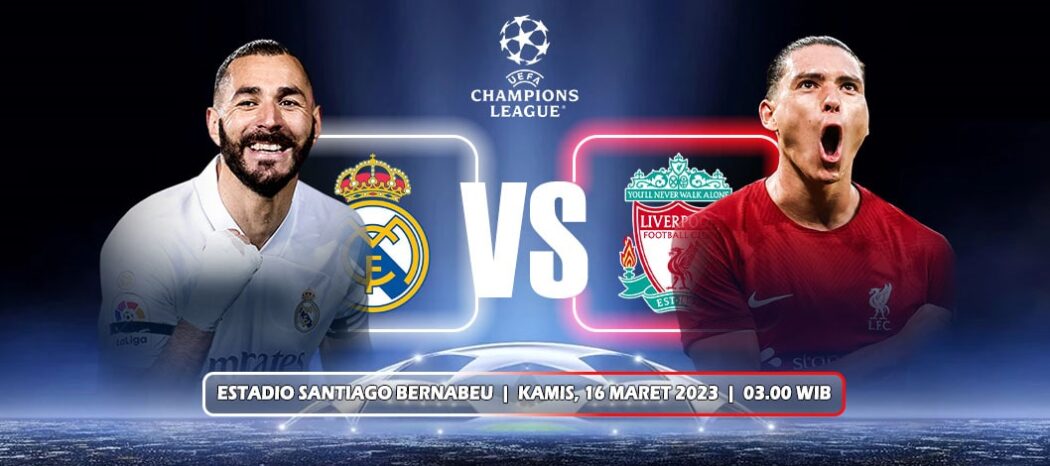 Prediksi Real Madrid Vs Liverpool
