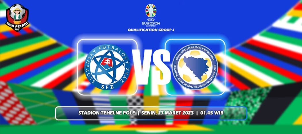 Prediksi Slovakia Vs Bosnia-Herzegovina