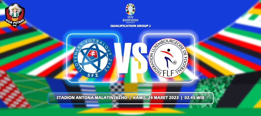 Prediksi Slovakia Vs Luksemburg