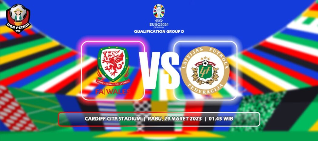 Prediksi Wales Vs Latvia