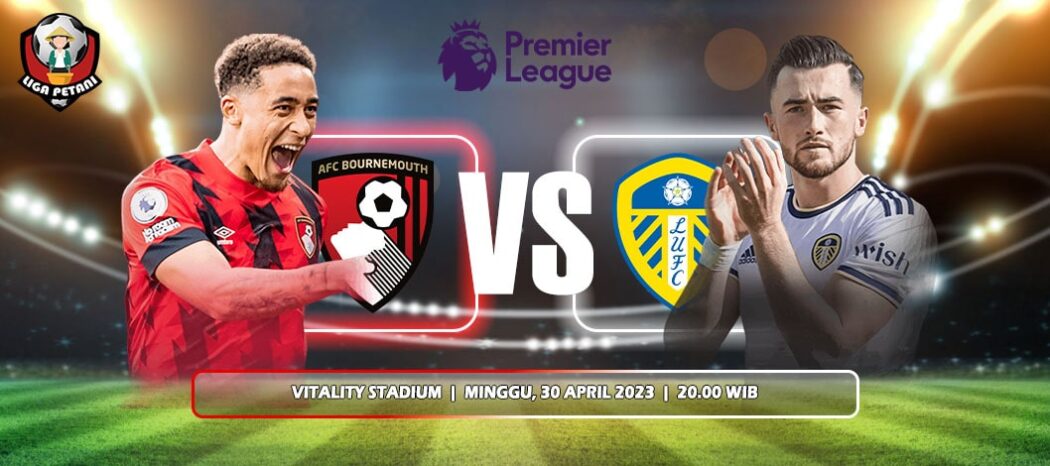 Prediksi AFC Bournemouth Vs Leeds United
