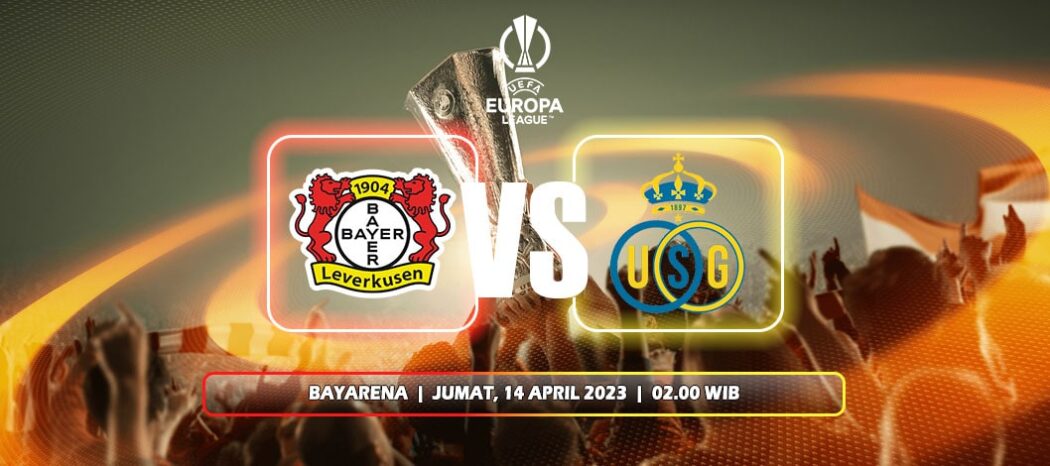 Prediksi Bayer Leverkusen Vs Union Saint-Gilloise