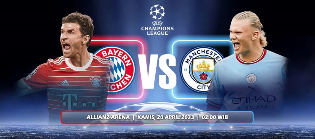 Prediksi Bayern Munchen Vs Manchester City