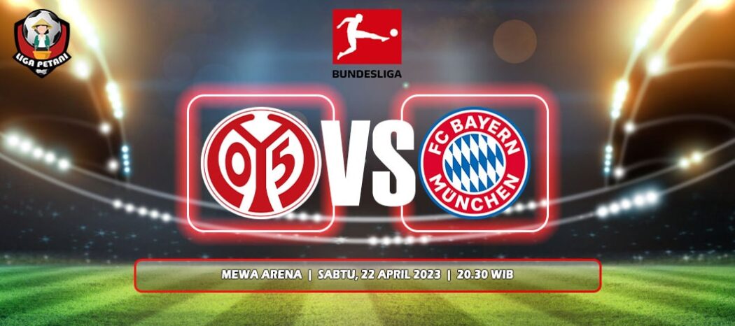 Prediksi FSV Mainz 05 Vs Bayern Munchen
