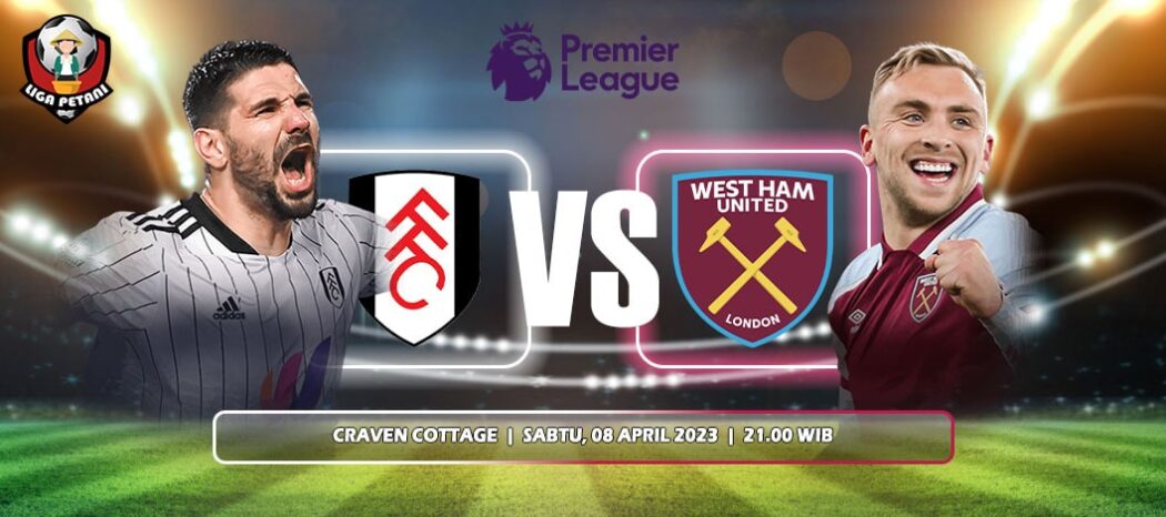 Prediksi Fulham Vs West Ham United