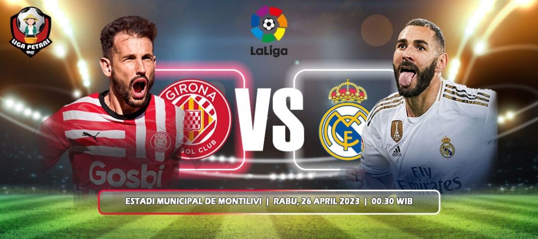 Prediksi Girona Vs Real Madrid
