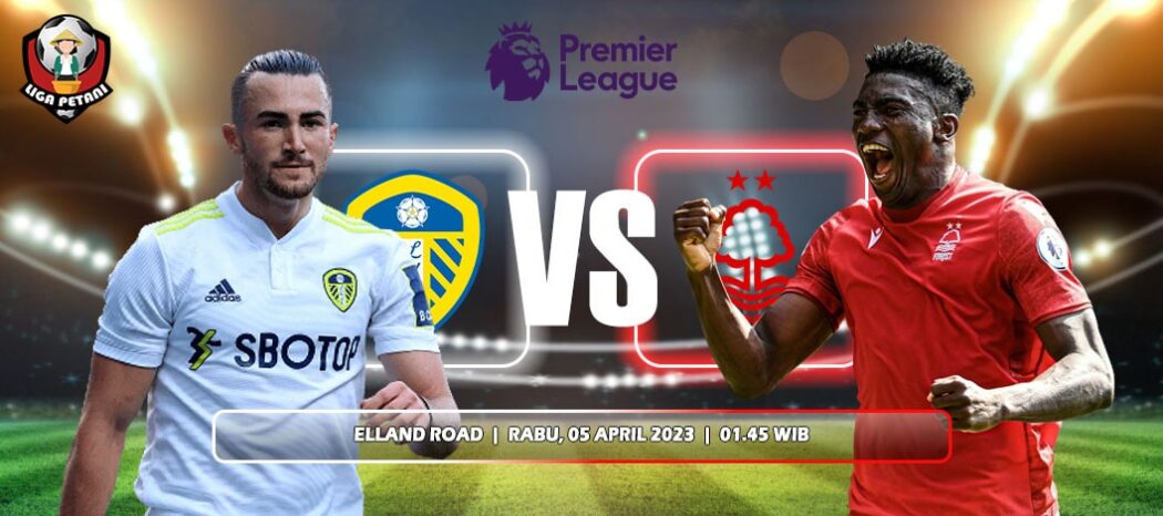 Prediksi Leeds United Vs Nottingham Forest