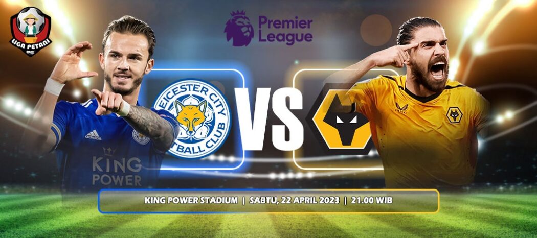 Prediksi Leicester City Vs Wolverhampton Wanderers